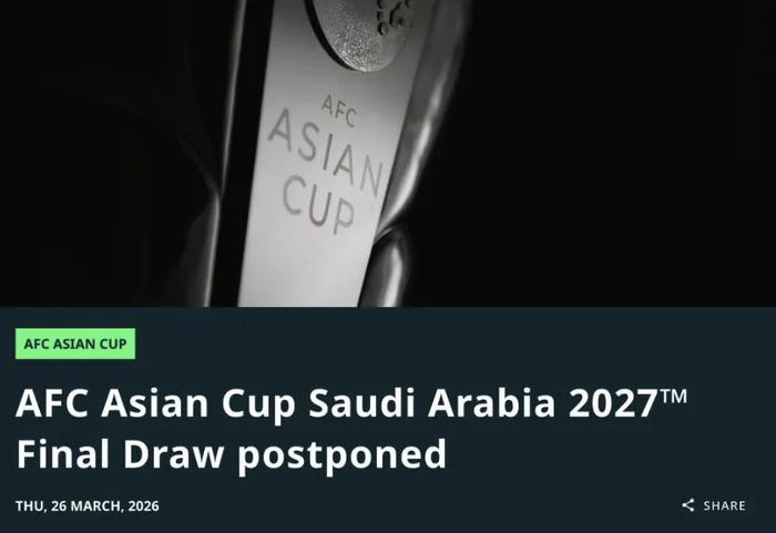 2027亚洲杯抽签延期 中国男足迎战库拉索